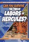 Can You Survive the Twelve Labors of Hercules? - Brandon Terrell - 9781960084156
