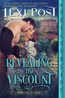 Revealing the Viscount - Lexi Post - 9781960184337