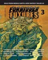 FORBIDDEN FUTURES 3 - Jesse Bullington - 9781960213082