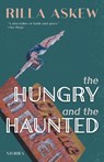 The Hungry and the Haunted - Rilla Askew - 9781960215178
