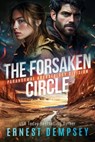 The Forsaken Circle: A Paranormal Archaeology Thriller - Jason Whited - 9781960237248
