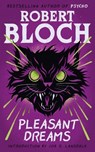 Pleasant Dreams - Robert Bloch - 9781960241405