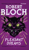 Pleasant Dreams - Robert Bloch - 9781960241412