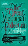 The Great Victorian Collection - Brian Moore - 9781960241504