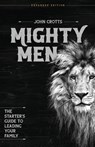Mighty Men - John Crotts - 9781960297211