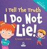 I Tell The Truth. I Do Not Lie! - Suzanne T. Christian - 9781960320520