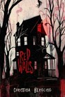 Red Walls - Christina Bergling - 9781960322227