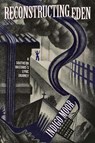 Reconstructing Eden - Indigo Moor - 9781960327185