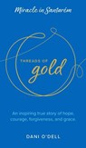 Threads of Gold - Dani O'Dell - 9781960346599