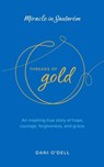 Threads of Gold - Dani O'Dell - 9781960346605