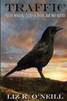 Traffic - Liz K. O'Neill - 9781960362162