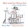 Miri and her Drum Set - Barry Mann - 9781960373427