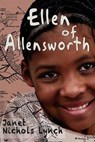 Ellen of Allensworth - Janet Nichols Lynch - 9781960373700