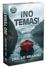 Estuche ¡No Temas!: Descubre Cómo Vencer Temores de Manera Práctica Y Eficaz / Fear Not: Discover How to Overcome Fear (Box Set) - Lis Milland - 9781960436689
