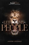 Let My People Go - Jason Lozano - 9781960452030