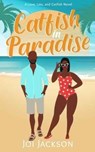 Catfish in Paradise - Joi Jackson - 9781960485045