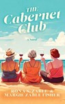 The Cabernet Club - Rona S. Zable ; Margie Zable Fisher - 9781960573407