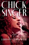 Chick Singer - Lorraine Devon Wilke - 9781960573704