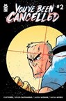 You've Been Cancelled #2 - Curt Pires - 9781960578952