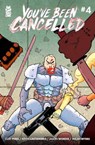 You've Been Cancelled #4 - Curt Pires - 9781960578976