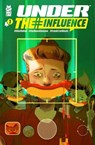 Under The Influence #1 - Eliot Rahal - 9781960578983