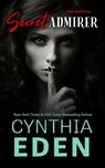 Secret Admirer - Cynthia Eden - 9781960633071