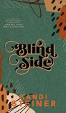 Blind Side - Kandi Steiner - 9781960649317