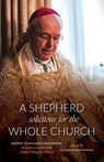 A Shepherd Solicitous for the Whole Church - Peter A. Kwasniewski - 9781960711830