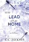 Lead Me Home (Hardcover) - A. L. Jackson - 9781960730138