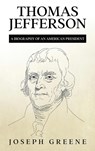 Thomas Jefferson - Joseph Greene - 9781960748003