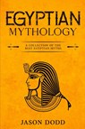 Egyptian Mythology - Jason Dodd - 9781960748980
