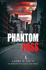 Phantom Pass - Andre M. Louw - 9781960803375