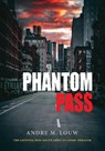 Phantom Pass - Andre M. Louw - 9781960803375