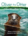 Oliver the Otter - Adrienne Palma - 9781960810410