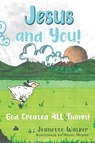 Jesus and You - Jeanette Walker - 9781960814128