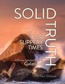 Solid Truth for Slippery Times - Pam Gillaspie - 9781960938084