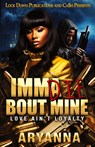 Imma Die Bout Mine - Aryanna - 9781960993458