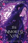 The Immortal Vow - Nicolette Andrews - 9781961053106