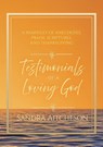 Testimonials of a Loving God - Sandra Aitcheson - 9781961065321