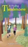A Healing Thunderstorm - Raphael Kaeser - 9781961110274