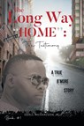 The Long Way "Home" - Odell Richardson Jr. - 9781961117549
