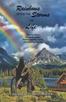 Rainbows After the Storms of Life - Julia Dean Childress Widlacki - 9781961117730