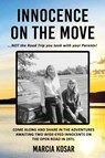 Innocence on the Move - Marcia Kosar - 9781961123830