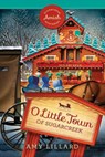O Little Town of Sugarcreek - Amy Lillard - 9781961125667