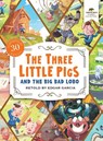 The Three Little Pigs and the Big Bad Lobo - Edgar Garcia - 9781961166066