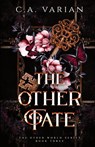 The Other Fate - C. A. Varian - 9781961238336
