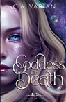 Goddess of Death - C. A. Varian - 9781961238572