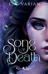 Song of Death - C. A. Varian - 9781961238664