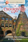 Love's a Mystery in Crooksville, Oh - Johnnie Alexander - 9781961251649