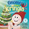 Gnome Makes Kringla - Lavonne Bjelland ; Teresa Bjelland - 9781961285132